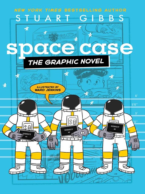 Title details for Space Case by Stuart Gibbs - Wait list